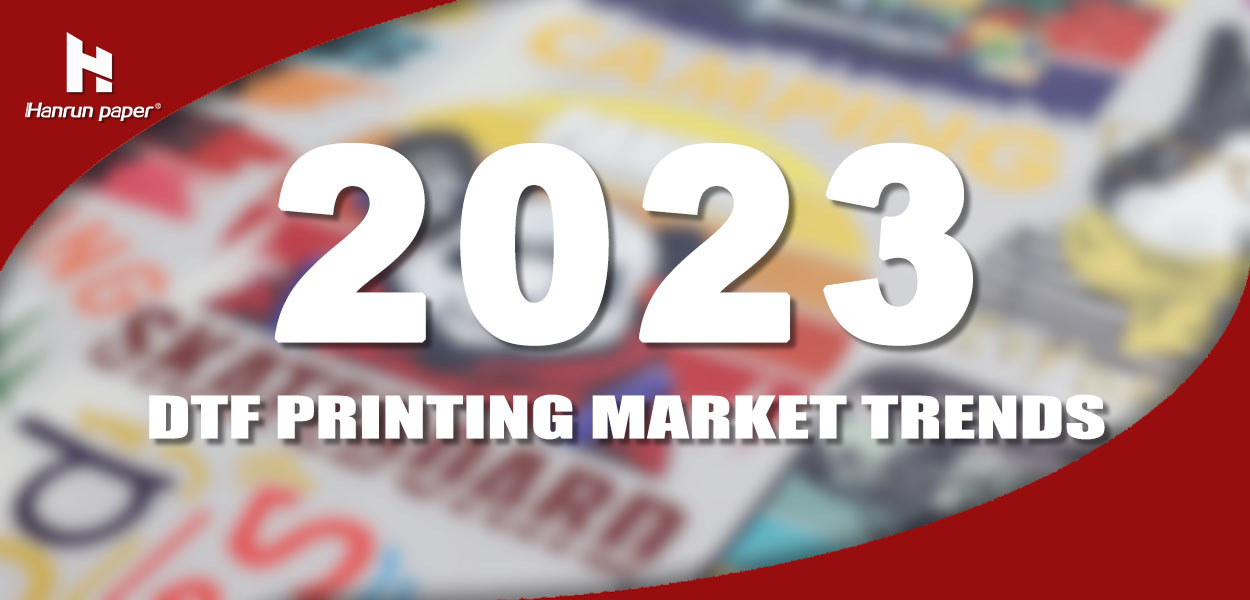 Tendenze del mercato della stampa DTF 2023