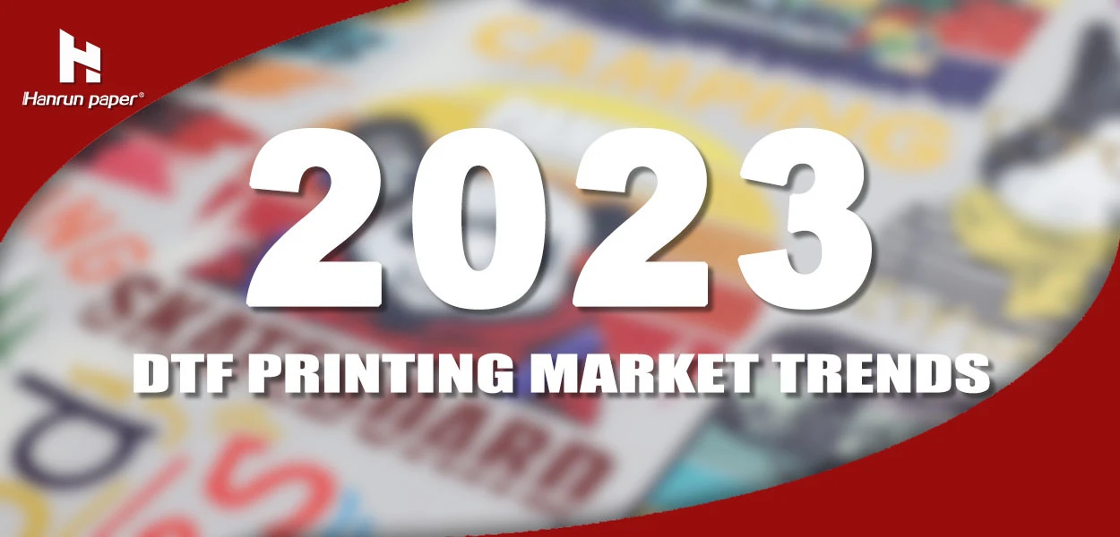 Tendenze del mercato della stampa DTF 2023