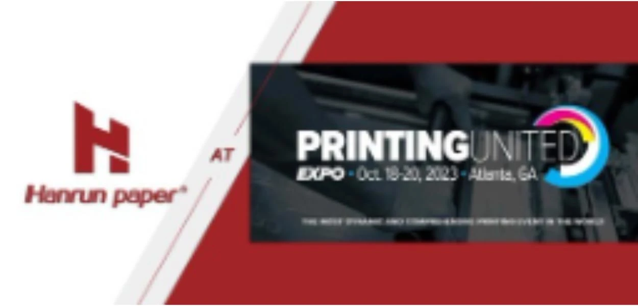 Incontra Hanrun Paper alla Printing United Atlanta 2023!